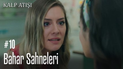 Bahar Sahneleri -Kalp Atışı