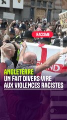 Extrême droite : l’Angleterre face aux pires émeutes racistes