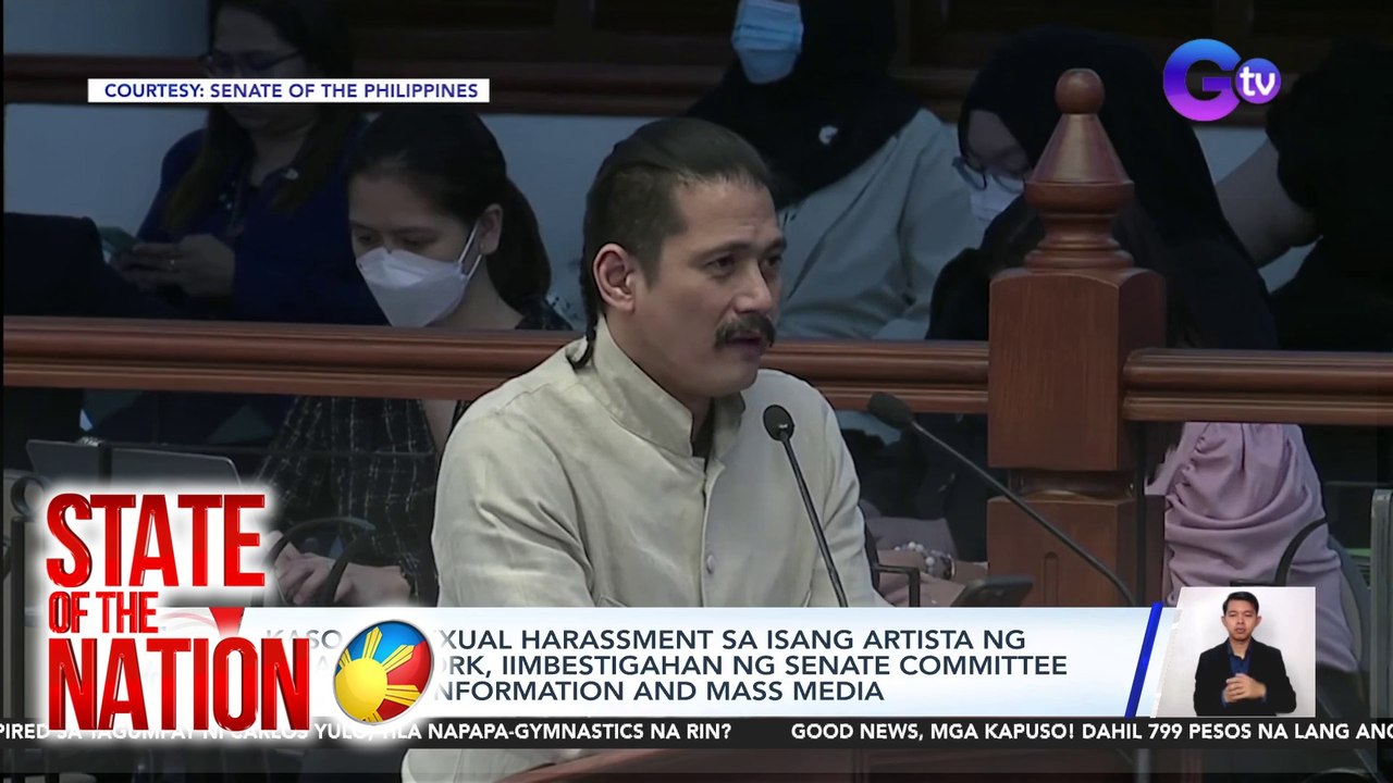 Kaso ng sexual harassment sa isang artista ng GMA Network, iimbestigahan ng Senate Committee on Public Information and Mass Media | SONA