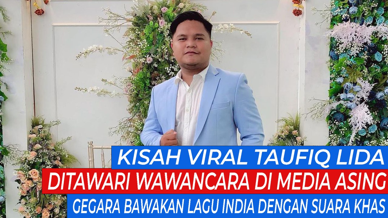 Kisah Viral Taufiq LIDA, Ditawari Wawancara di Media Asing Gegara Bawakan Lagu India Dengan Suara Khas