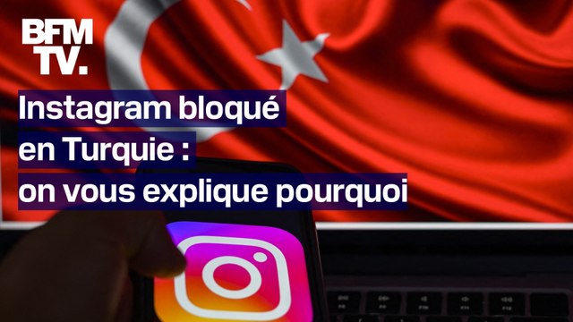 Pourquoi Instagram est bloqué en Turquie depuis le 2 août