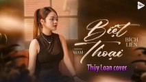 Biệt thoại REMIX - Thúy Loan cover