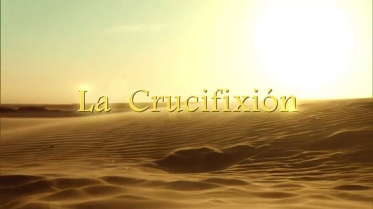 La crucifixión - cap.32