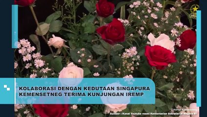 Kemensetneg Berkolaborasi dengan Kedutaan Singapura