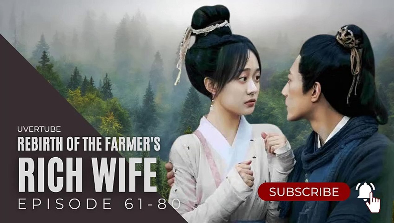 Rebirth of the Farmer's Rich Wife Ep.61-80