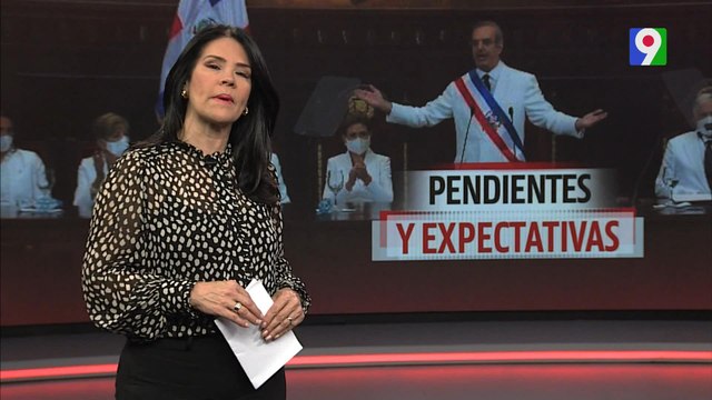 Pendientes y expectativas | El Informe con Alicia Ortega