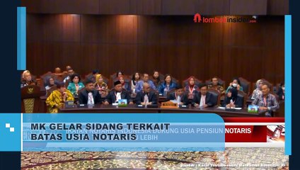 MK GELAR SIDANG TERKAMNG UGIA PENSIUN NOTARISBATAS USIA NOTARIS