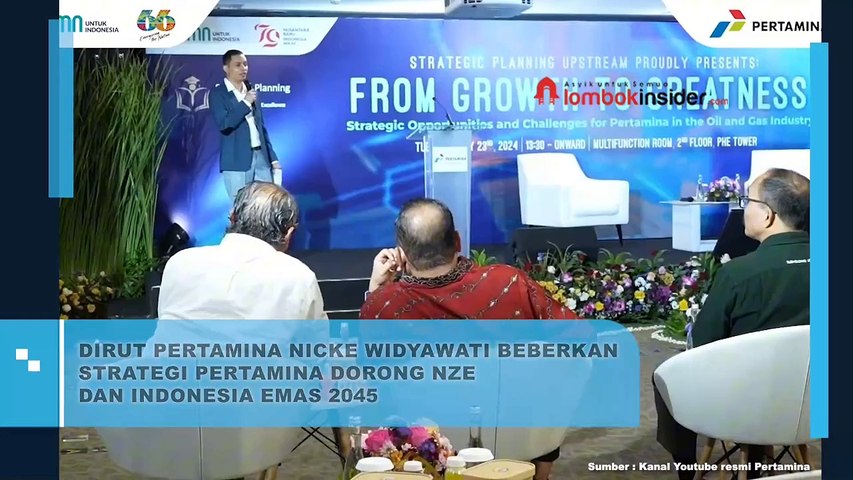 DIRUT PERTAMINA NICKE WIDYAWATI BEBERKAN STRATEGI PERTAMINA DORONG NZE  DAN INDONESIA EMAS 2045