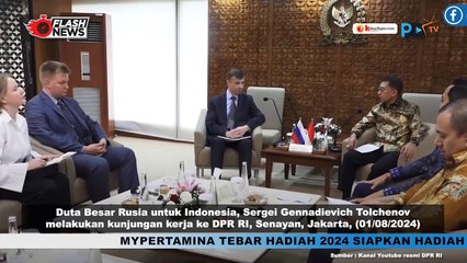 Dubes Rusia Undang DPR RI Hadiri Eurasian Women's Forum