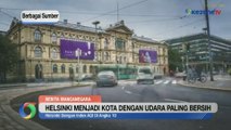 Helsinki jadi Kota dengan Udara Paling Bersih