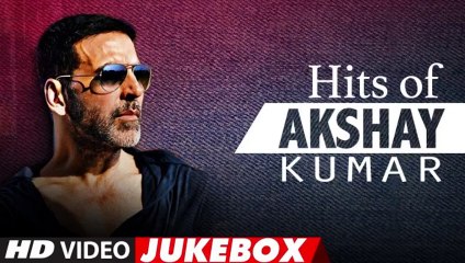 Birthday Special Hits of Akshay Kumar Video Jukebox Akshay Kumar Songs Latest Hindi Songs