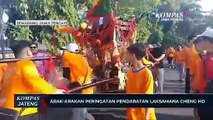 Arak-arakan Peringatan Pendaratan Laksamana Cheng Ho