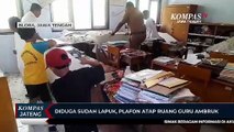 Diduga Sudah Lapuk, Plafon Atap Ruang Guru Ambruk