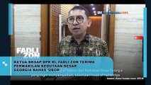 Ketua BKSAP DPR RI, Fadli Zon Terima Perwakilan Kedutaan Besar Georgia Bahas ‘OBOR’