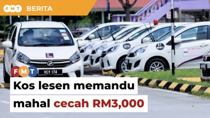 Kos lesen memandu didakwa mahal, menteri digesa campur tangan