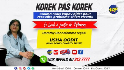 Korek pas korek ( li bon conner )  Dorothy Bonnefemme reçoit Usha Oodit_0