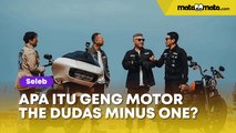 Apa Itu The Dudas Minus One? Geng Motor Desta Ramai Disebut Pasca Andre Taulany Gugat Cerai Istri