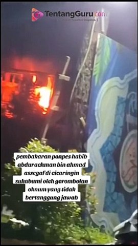 ASTAGHFIRULLAH PONPES HABIB ABDURRAHMAN BIN AHMAD ASSEGAF DI BAKAR OKNUM