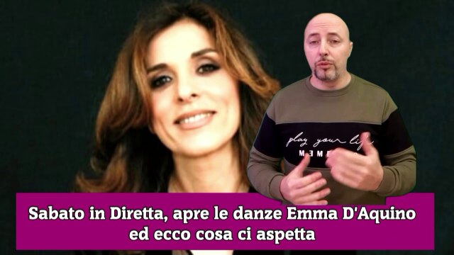 Sabato in Diretta, apre le danze Emma D'Aquino ed ecco cosa ci aspetta