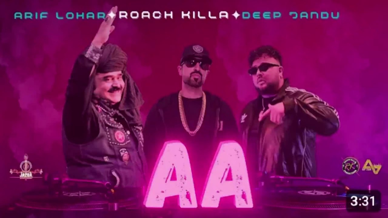 Aa | Roach Killa | Arif Lohar | Deep Jandu | New Song 2024 | Jazba Enter... #song #punjabi #urdu #hindi