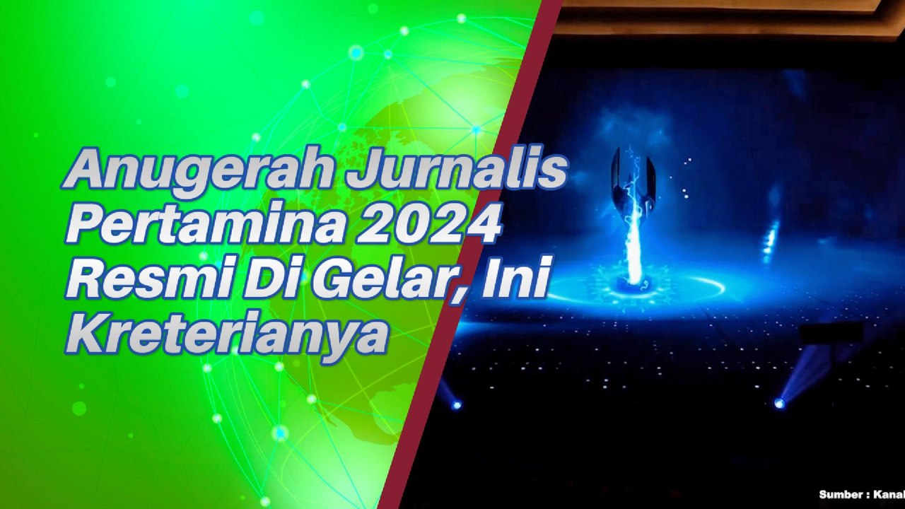 Anugerah Jurnalis Pertamina 2024 Resmi Di Gelar