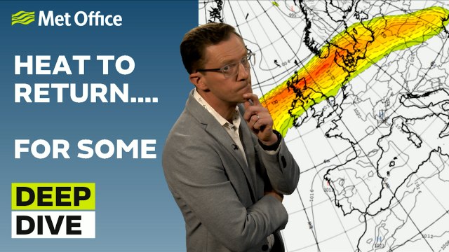 Deep Dive 06/08/2024 – Hurricane Debby could influence the UK – Met Office weekly weather forecast UK