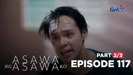 Asawa Ng Asawa Ko: Jeff discovers more about Shaira’s secrets! (Episode 117 - Part 2/3)