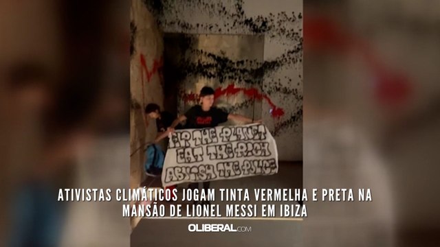 Ativistas climáticos jogam tinta vermelha e preta na mansão de Lionel Messi em Ibiza