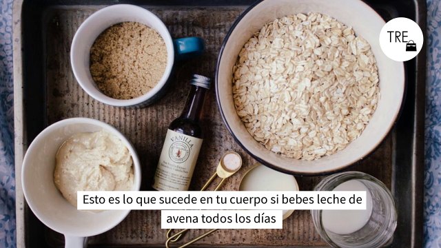 Esto es lo que sucede en tu cuerpo si bebes leche de avena todos los días