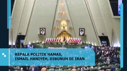 ISMAIL HANIYEH, DIBUNUH DI IRAN