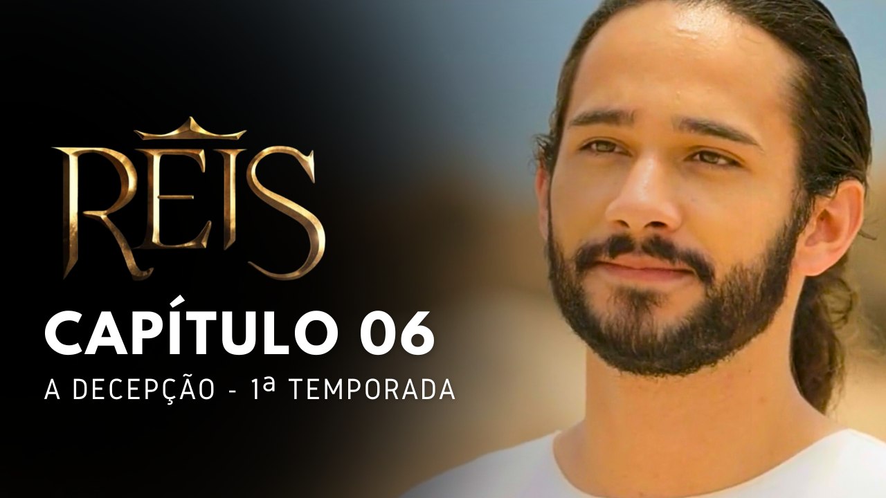 NOVELA REIS - CAPÍTULO 06