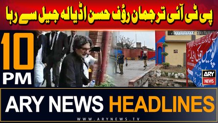 ARY News 10 PM Headlines | 6th August 2024 | Raoof Hasan released from Adiala jail