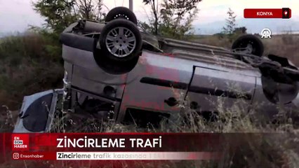 Konya'da zincirleme trafik kazasında 1 kişi yaşamını yitirdi