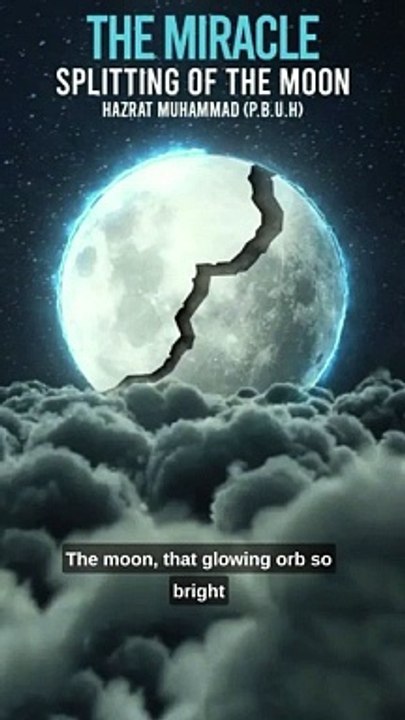 The Moon Splitting Miracle by Prophet Muhammad(s)
