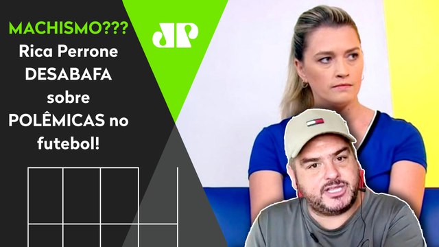 ISSO É COVARDIA! Se eu falo que NÃO GOSTO da Ana Thaís comentando futebol... Rica Perrone DESABAFA