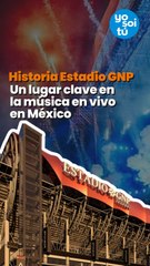 Historia Estadio GNP. Un lugar clave en la música en vivo en México