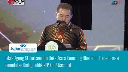 Jaksa Agung ST Burhanuddin Buka Acara Launching Blue Print Transformasi Penuntutan Dialog Publik RPP KUHP Nasional