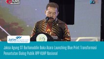 Jaksa Agung ST Burhanuddin Buka Acara Launching Blue Print Transformasi Penuntutan Dialog Publik RPP KUHP Nasional