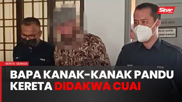 Kanak-kanak 12 tahun pandu kereta: Bapa didakwa cuai