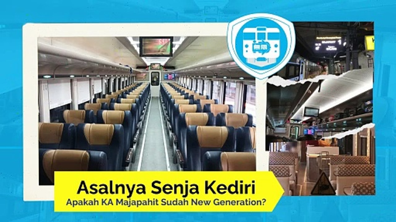 Apakah KA Majapahit Sudah New Generation ? (Asalnya Senja Kediri)