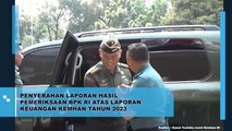 Penyerahan Laporan Hasil Pemeriksaan BPK RI Atas Laporan Keuangan Kemhan Tahun 2023