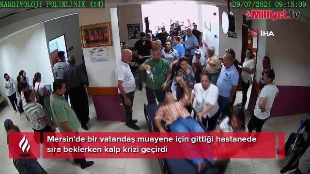 Yer: Mersin! Muayene sırası beklerken kalp krizi geçirdi