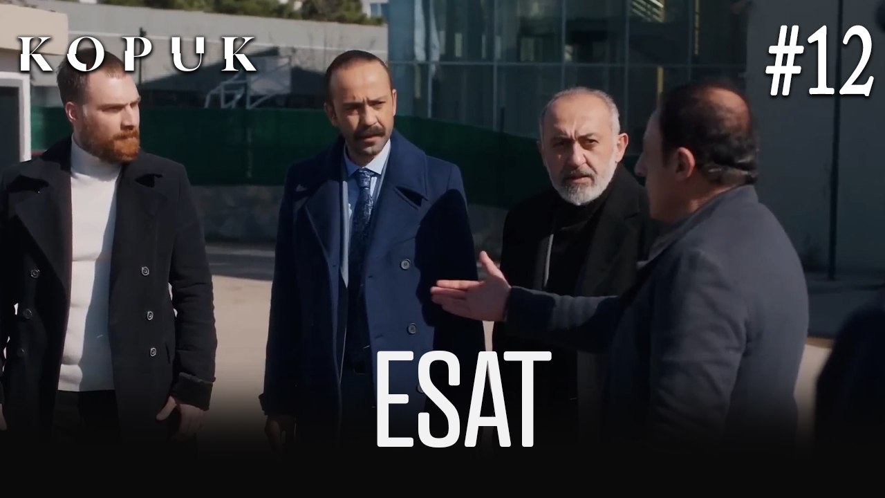 Esat Sahneleri #12