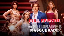 The Billionaire's Masquerade - Full Movie