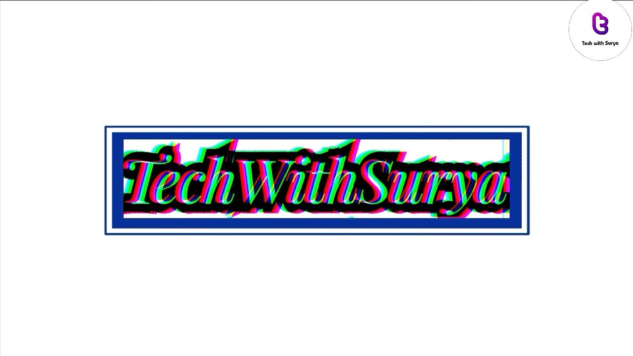 TechWithSurya First Edit Video On YouTube