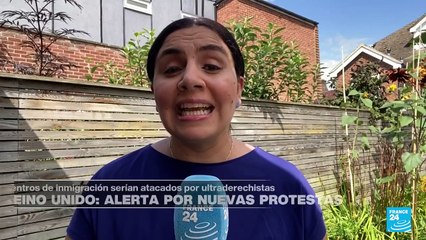 Informe desde Londres: convocan a nuevas protestas contra migrantes en Reino Unido