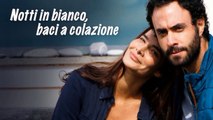 Notti in bianco, baci a colazione (2021) HD