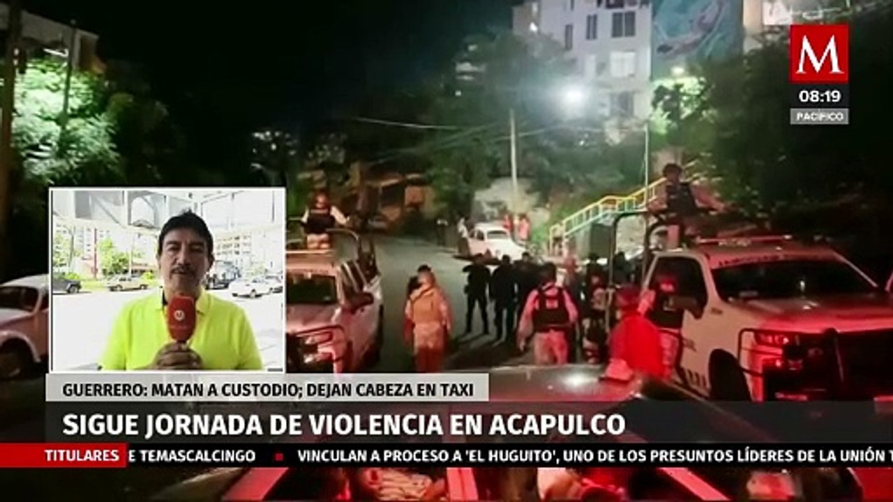 Matan a un custodio y dejan una cabeza sobre un taxi en Acapulco