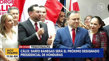 "Darío Banegas será el próximo designado presidencial": Jorge Cálix