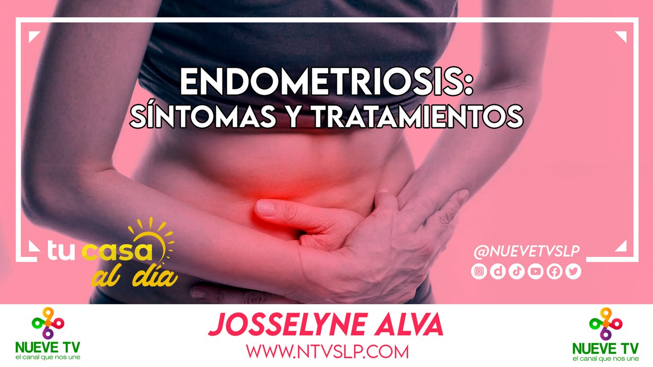 Endometriosis: Síntomas y Tratamientos